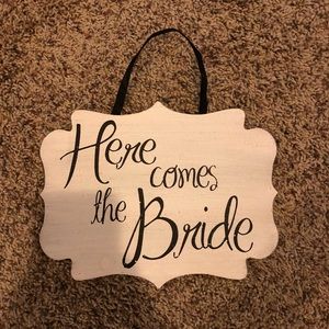 Sign - wedding - here comes the bride